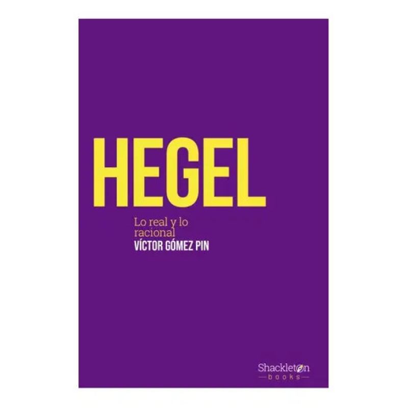 HEGEL - LO REAL Y LO TRADICIONAL (Nuevo)