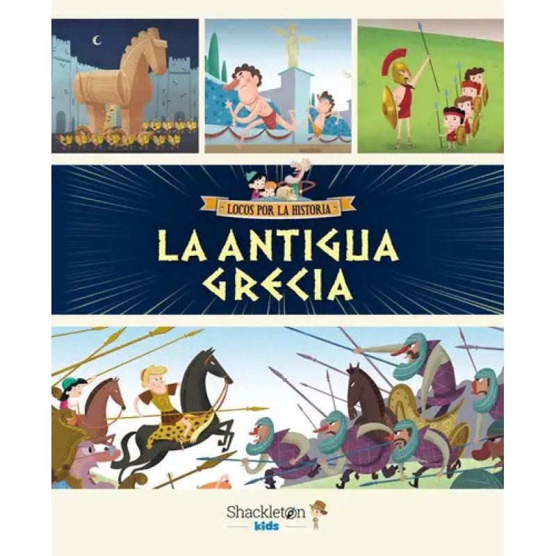 ANTIGUA GRECIA, LA - LOCOS POR LA HISTORIA - TD (Nuevo)