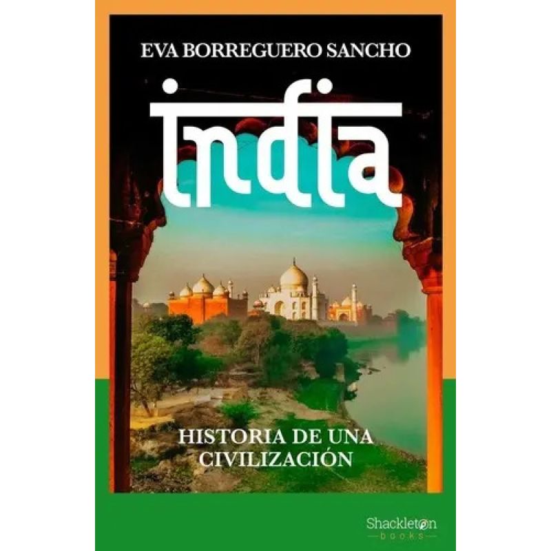 INDIA - HISTORIA DE UNA CIVILIZACION (Nuevo)