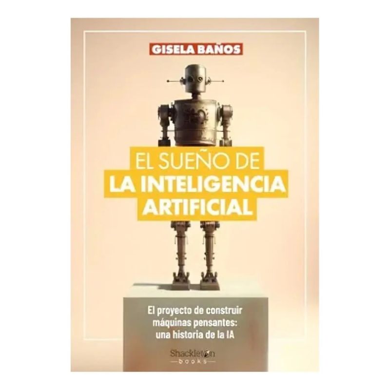 SUEÑO DE LA INTELIGENCIA ARTIFICIAL, EL (Nuevo)