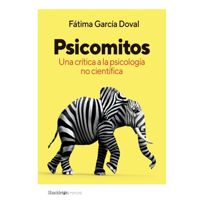 PSICOMITOS - UNA CRITICA A LA PSICOLOGIA NO CIENTIFICA (Nuevo)