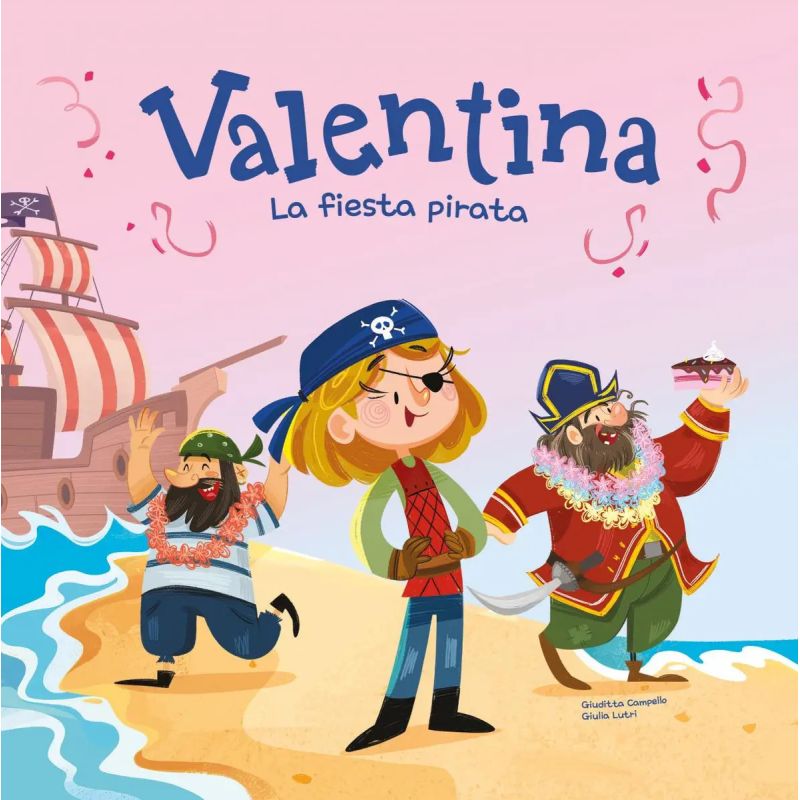 VALENTINA - LA FIESTA PIRATA - TD (Nuevo)
