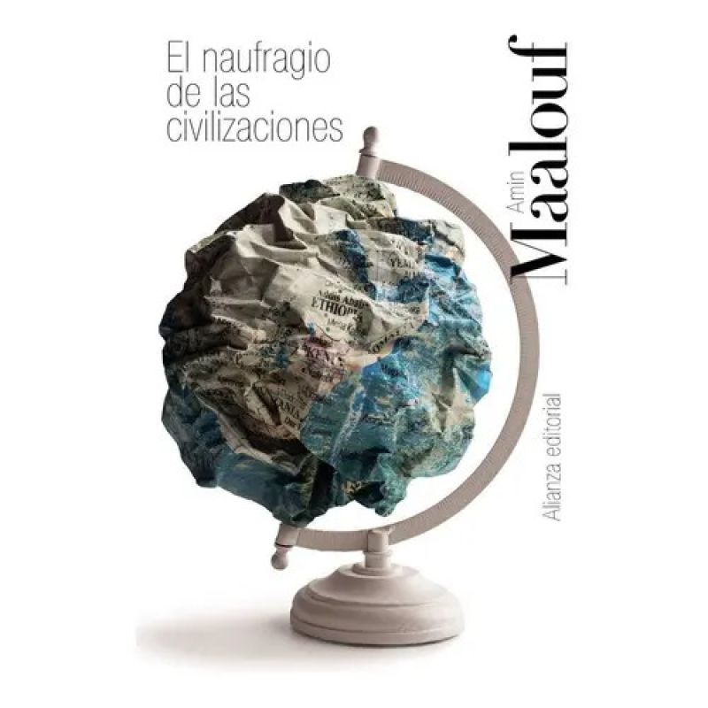 NAUFRAGO DE LAS CIVILIZACIONES, EL (Nuevo)