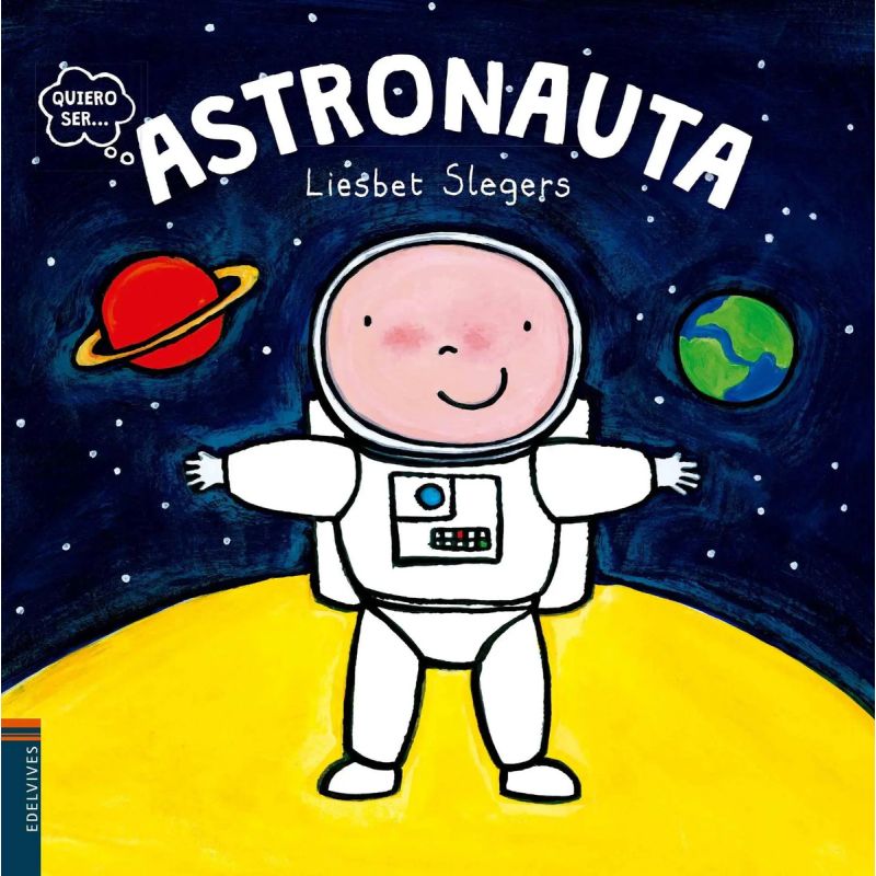 ASTRONAUTA - QUIERO SER (Nuevo)