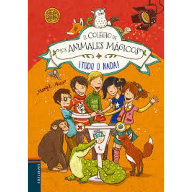 TODO O NADA! - EL COLEGIO DE LOS ANIMALES MAGICOS (Nuevo)