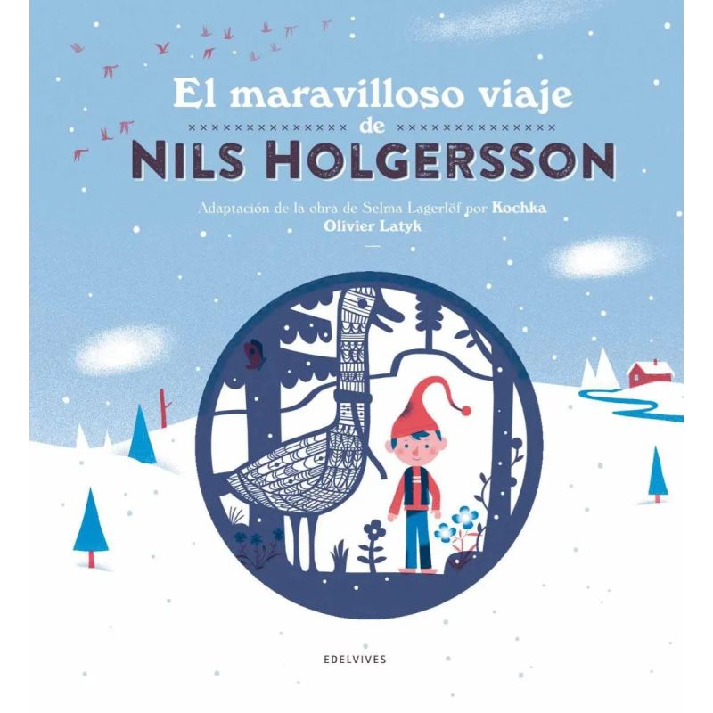 MARAVILLOSO VIAJE DE NILS HOLGERSSON, EL (Nuevo)