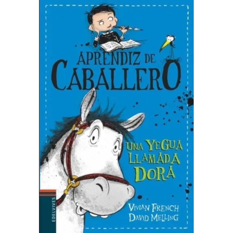 UNA YEGUA LLAMADA DORA - APRENDIZ DE CABALLERO 2 (Nuevo)