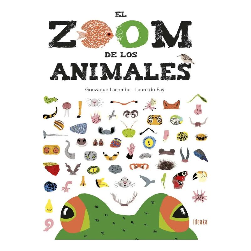ZOOM DE LOS ANIMALES, EL - IDEAKA (TD) (Nuevo)