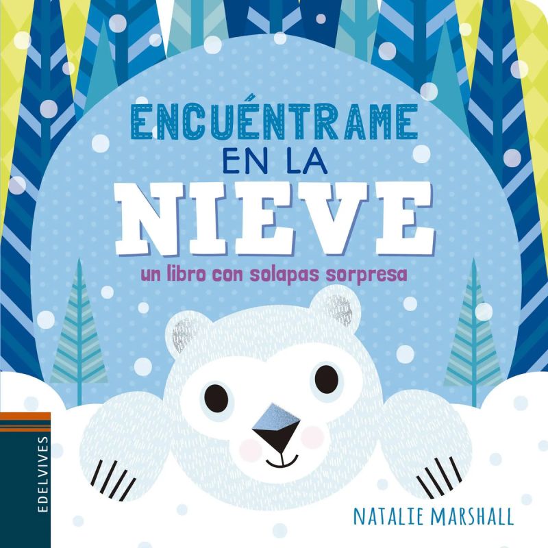 ENCUENTRAME EN LA NIEVE - CON SOLAPAS (MAYUSCULA) (Nuevo)