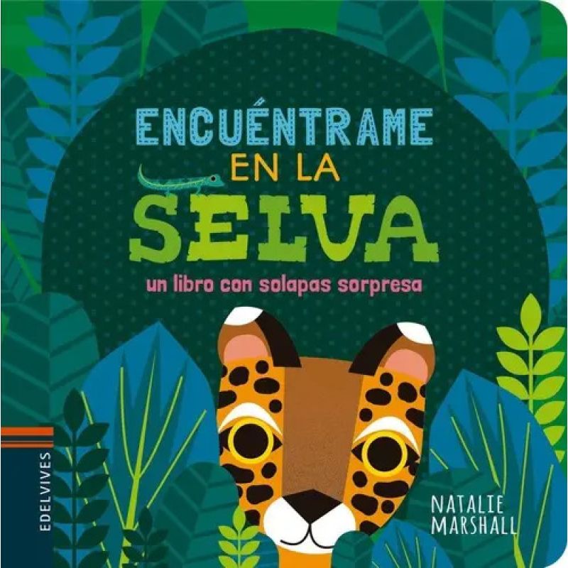 ENCUENTRAME EN LA SELVA - MAYUSCULA - CARTONE (Nuevo)