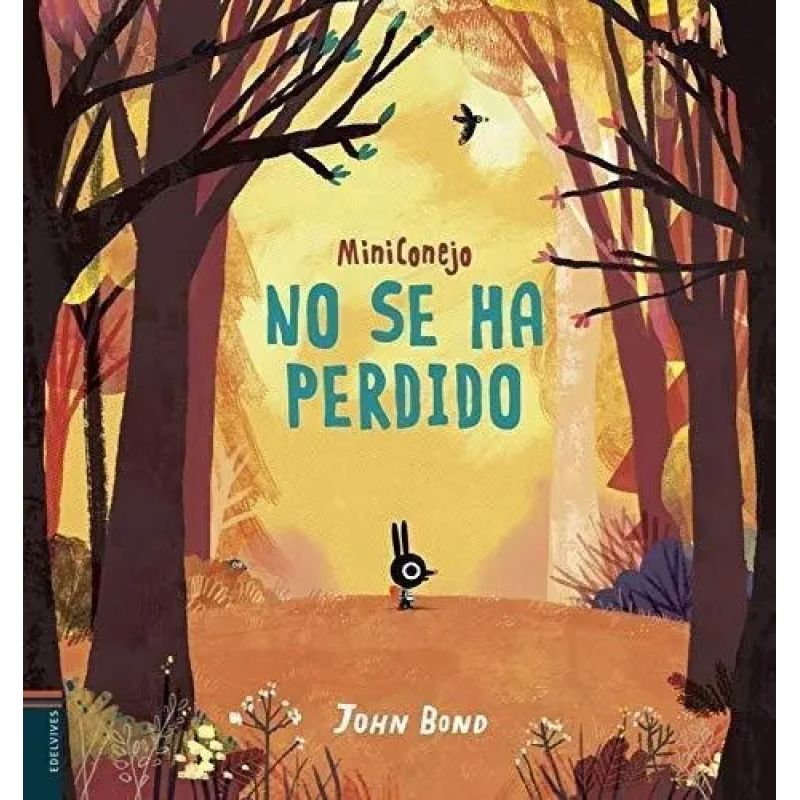 MINICONEJO NO SE HA PERDIDO - LIBRO ILUSTRADO (Nuevo)