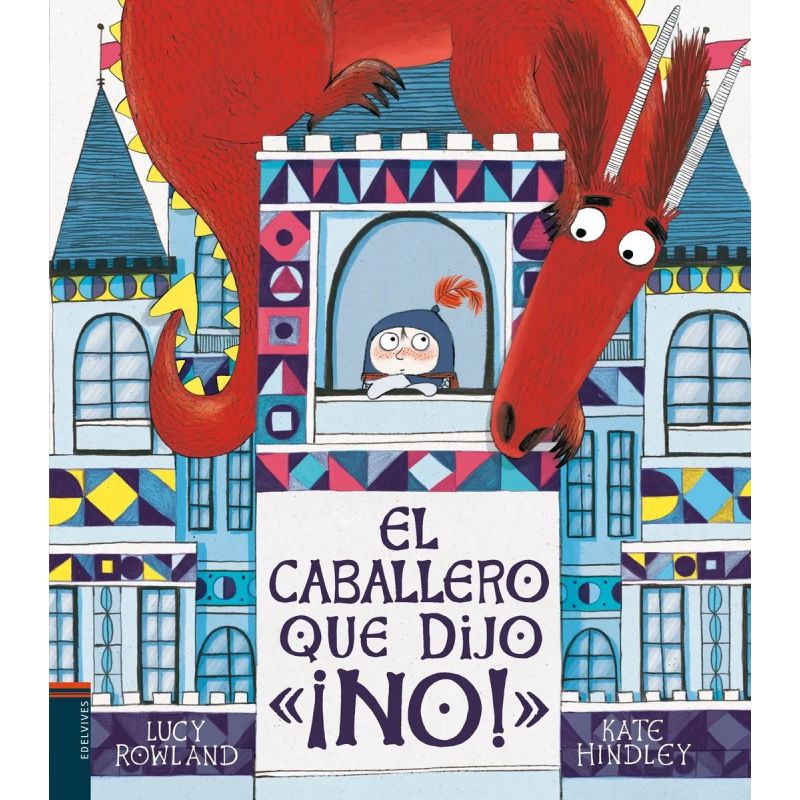 CABALLERO QUE DIJO "¡NO!", EL - LIBRO ALBUM (TD) (Nuevo)