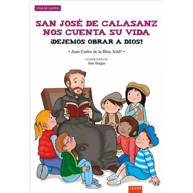 SAN JOSE DE CALASANZ NOS CUENTA SU VIDA - DEJEMOS OBRAR A DIOS ! (Nuevo)