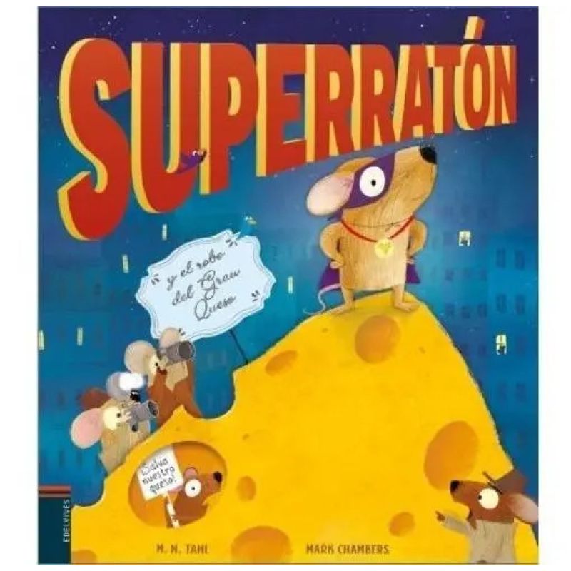 SUPERRATON Y EL ROBO DEL GRAN QUESO - CON SOLAPAS (Nuevo)