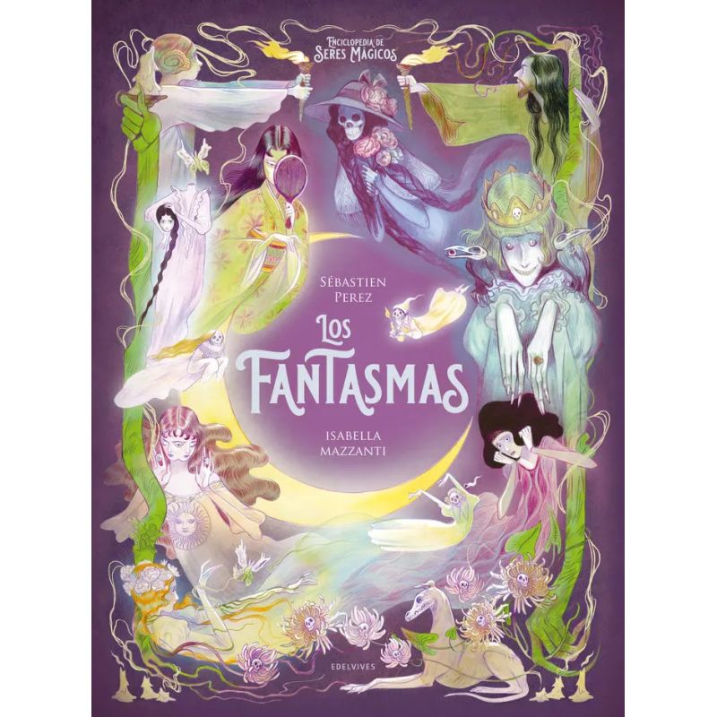 FANTASMAS, LOS - ENCICLOPEDIA DE SERES MAGICOS (Nuevo)