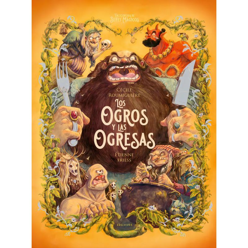 OGROS Y OGRESAS, LOS - ENCICLOPEDIA DE SERES MAGICOS (Nuevo)