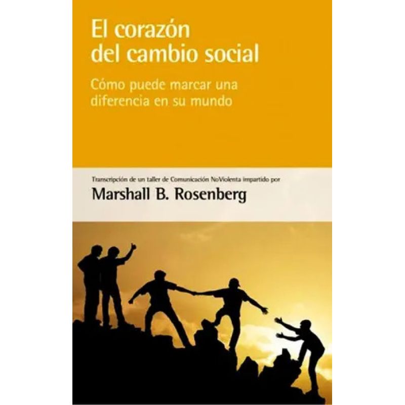 CORAZON DEL CAMBIO SOCIAL, EL (Nuevo)