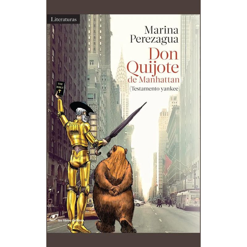 DON QUIJOTE DE MANHATTAN (TESTAMENTO YANKEE) (Nuevo)