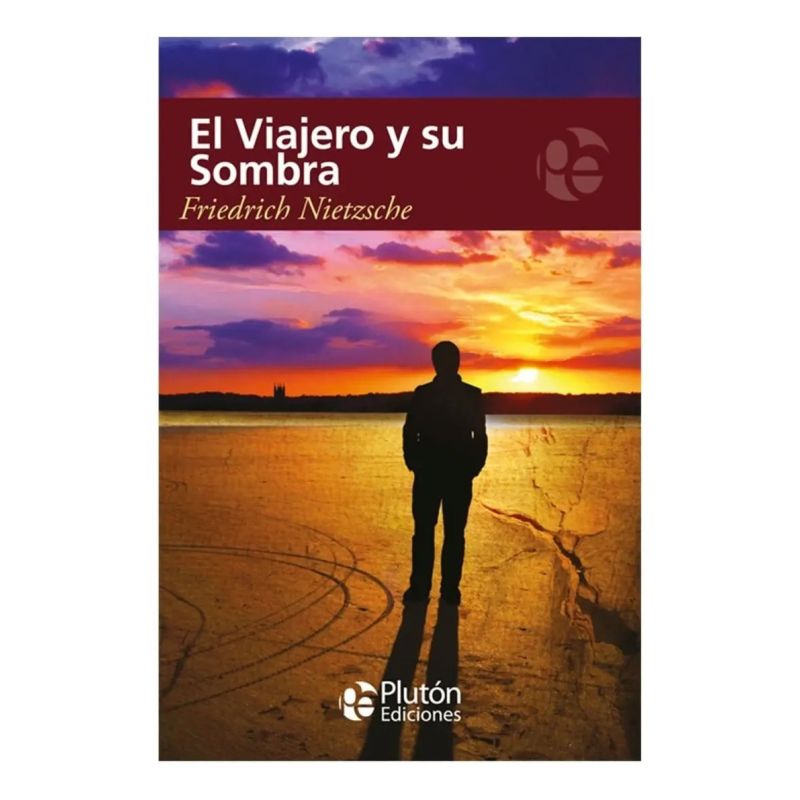 VIAJERO Y SU SOMBRA, EL (Nuevo)