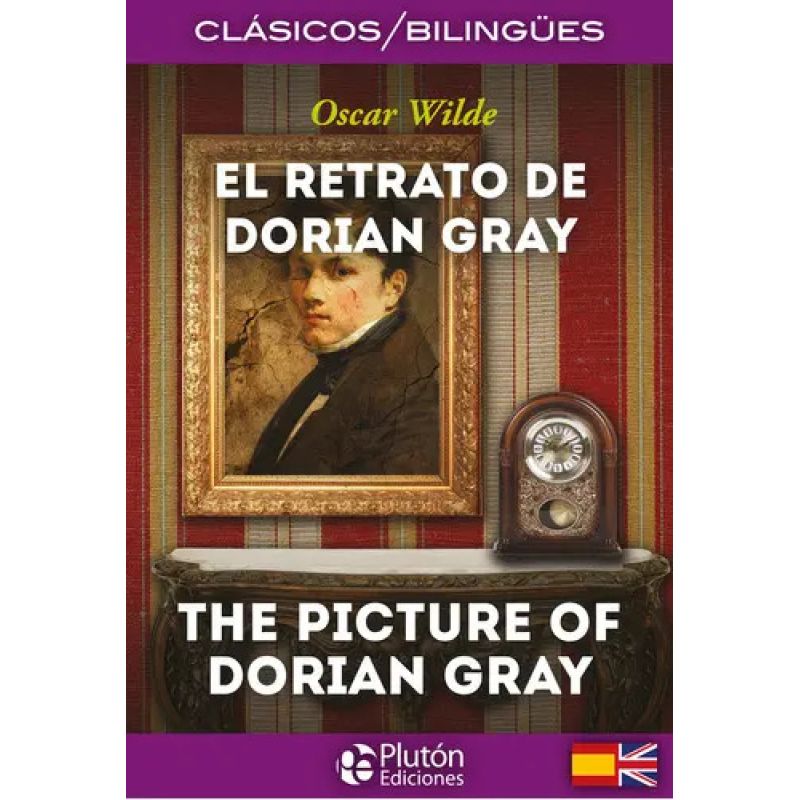 RETRATO DE DORIAN GRAY, EL - CLASICOS BILINGUES (Nuevo)
