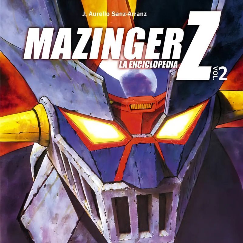MAZINGER Z. LA ENCICLOPEDIA VOL. 2 (Nuevo)