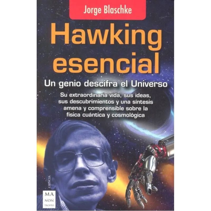 HAWKING ESENCIAL - UN GENIO DESCIFRA EL UNIVERSO (Nuevo)