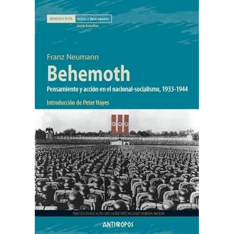 BEHEMOTH - PENSAMIENTO Y ACCION EN EL NACIONAL SOCIALISMO 1933-1944 (Nuevo)