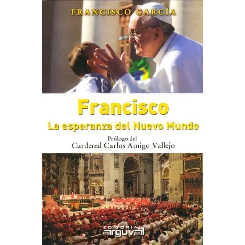 FRANCISCO - LA ESPERANZA DEL NUEVO MUNDO (Nuevo)