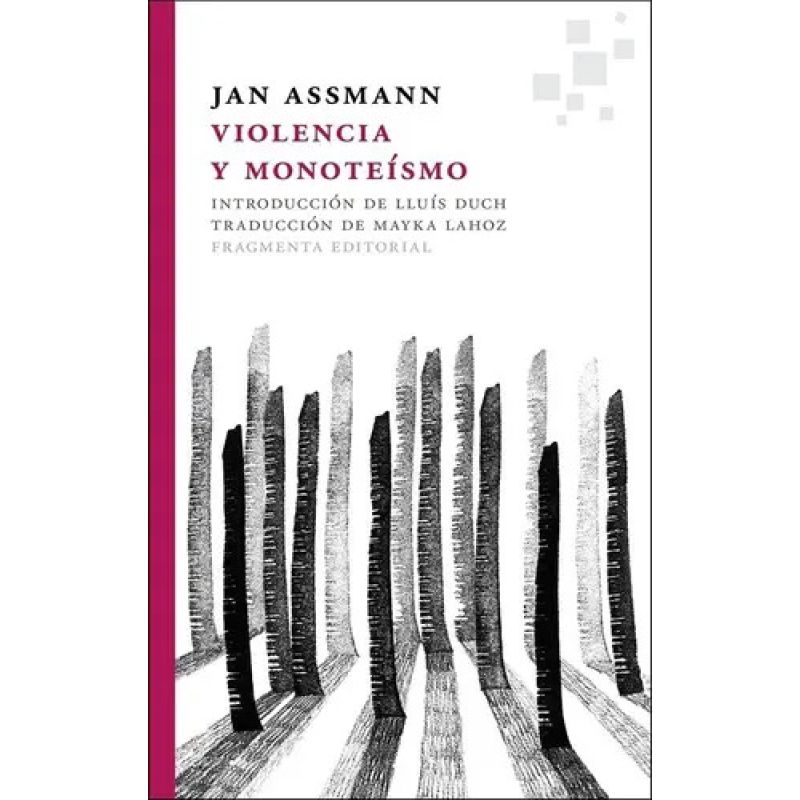 VIOLENCIA Y MONOTEISMO (Nuevo)