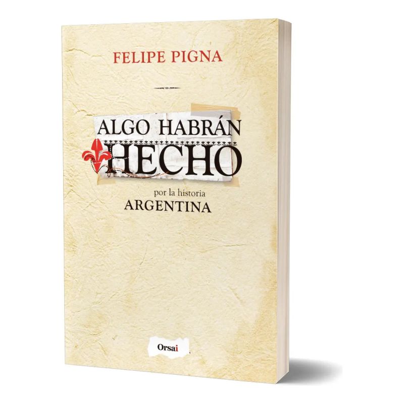 ALGO HABRAN HECHO POR LA HISTORIA ARGENTINA (Nuevo)