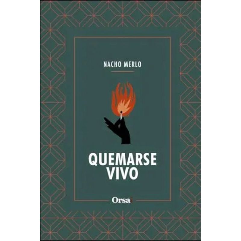 QUEMARSE VIVO (Nuevo)