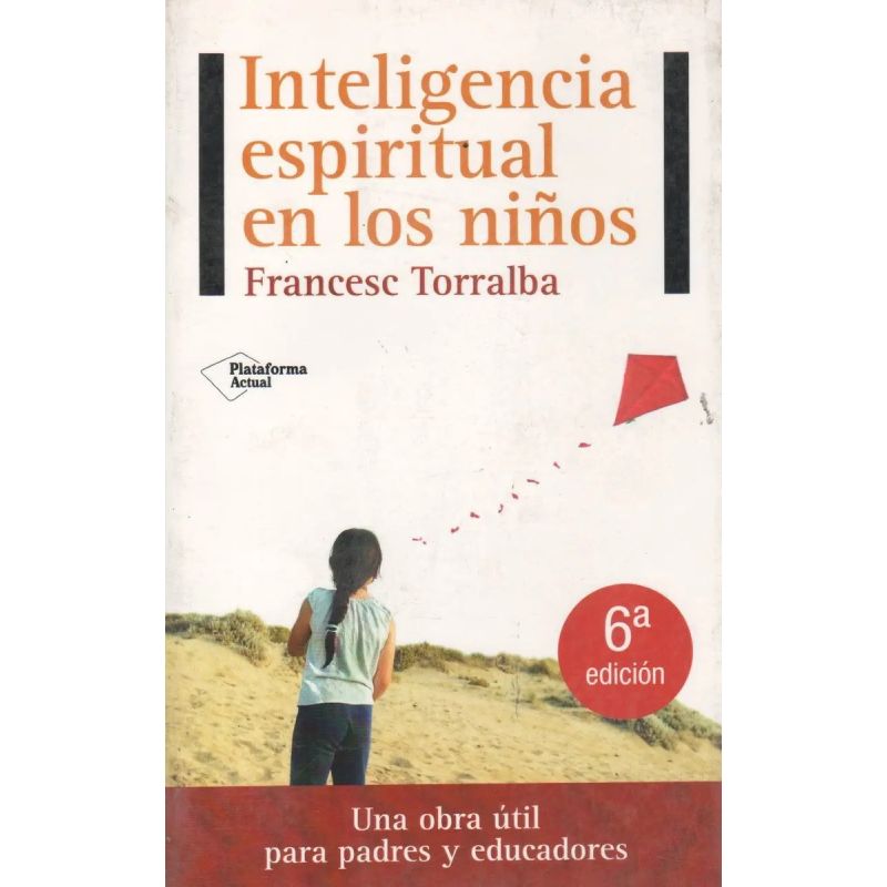 INTELIGENCIA ESPIRITUAL EN LOS NIÑOS (Nuevo)