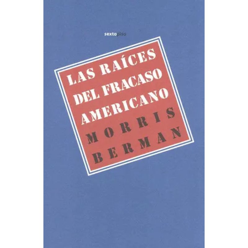 RAICES DEL FRACASO AMERICANO, LAS (Nuevo) - Miniatura 2