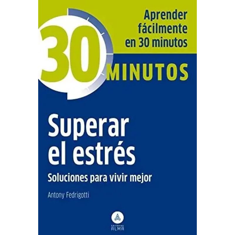 SUPERAR EL ESTRES - 30 MINUTOS (Nuevo)