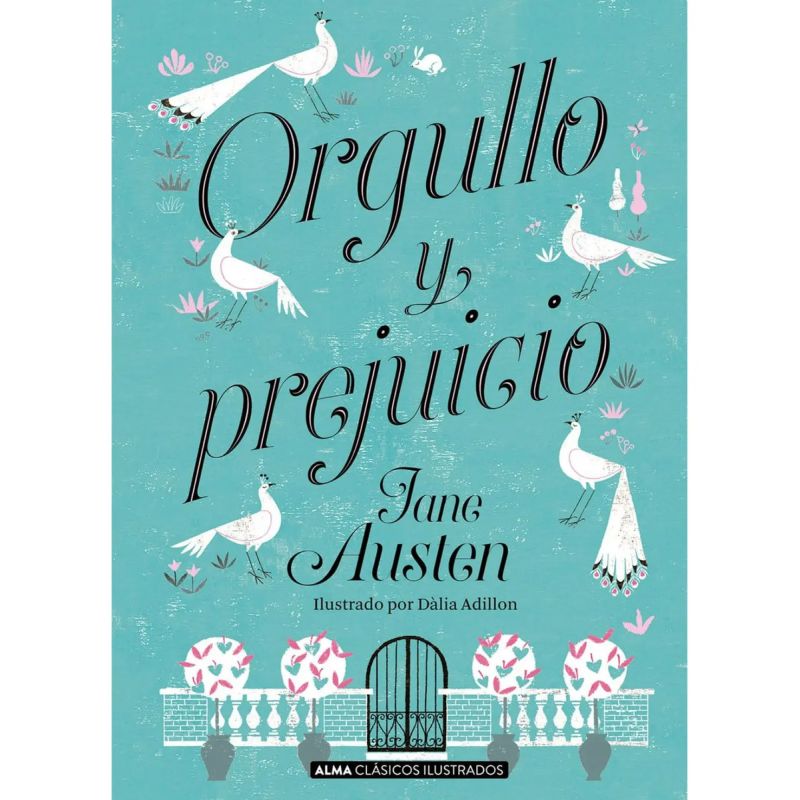 ORGULLO Y PREJUICIO - CLASICOS ILUSTRADOS - TD (Nuevo)