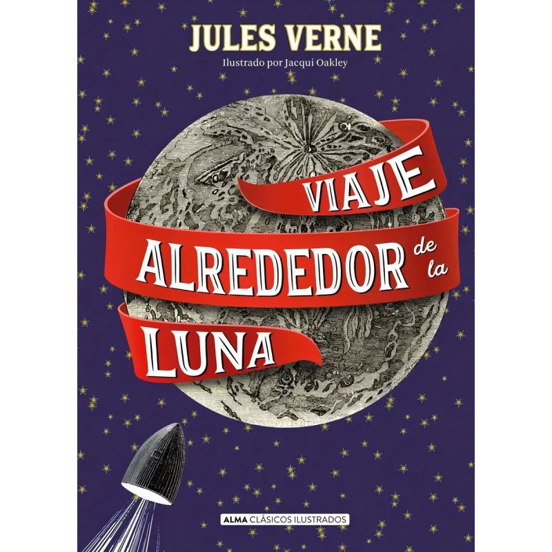 VIAJE ALREDEDOR DE LA LUNA - CLASICOS ILUSTRADOS (TD) (Nuevo)