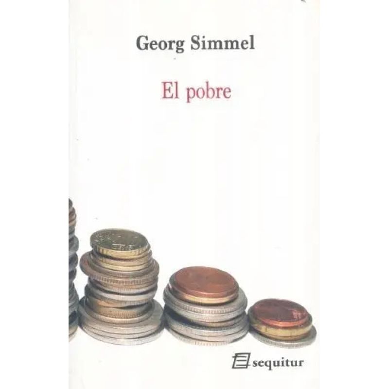 POBRE, EL - SOCIOLOGIA DE LA EXCLUSION (Nuevo)