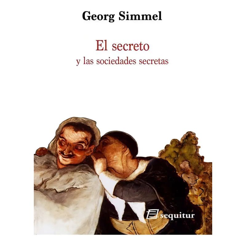 SECRETO Y LAS SOCIEDADES SECRETAS, EL (Nuevo)