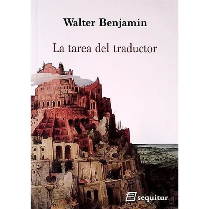 TAREA DEL TRADUCTOR, LA (Nuevo)