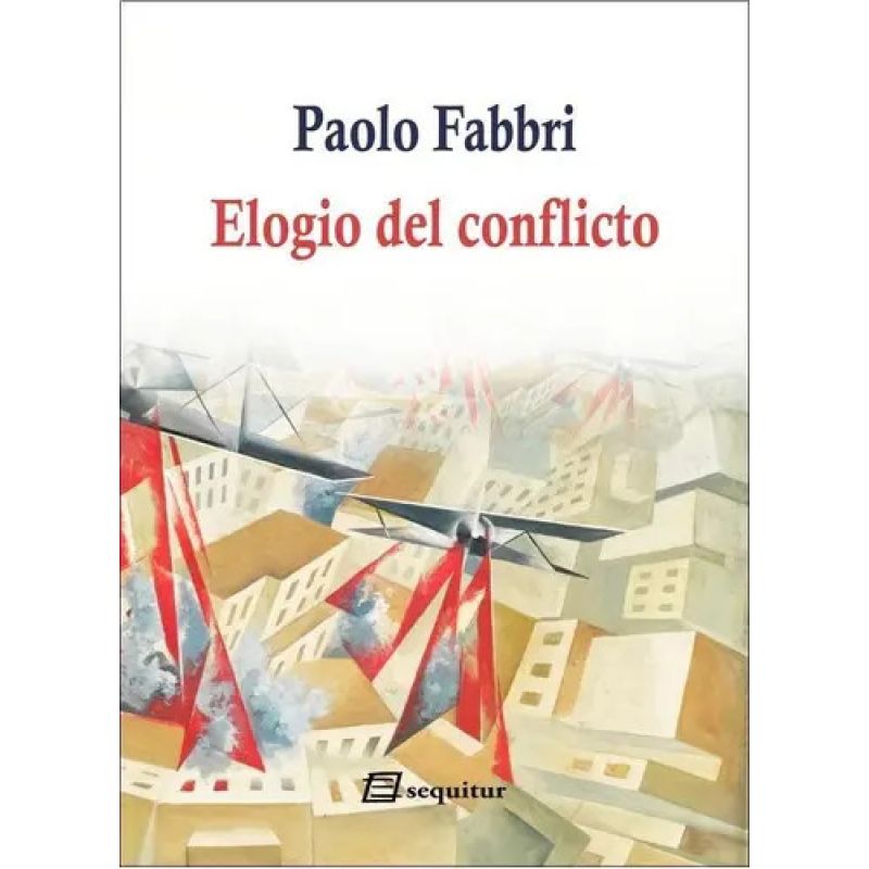 ELOGIO DEL CONFLICTO (Nuevo)