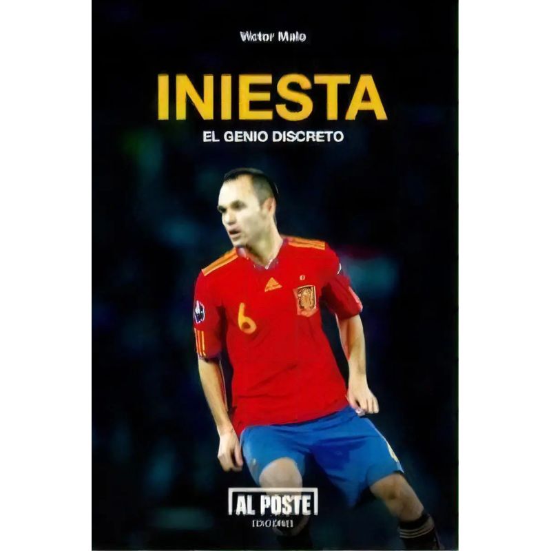 INIESTA - EL GENIO DISCRETO (Nuevo)