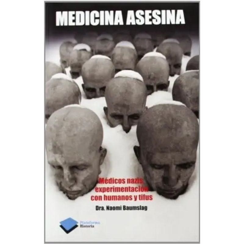 MEDICINA ASESINA - MEDICOS NAZIS, EXPERIMENTACION CON HUMANOS Y TIFUS (Nuevo)