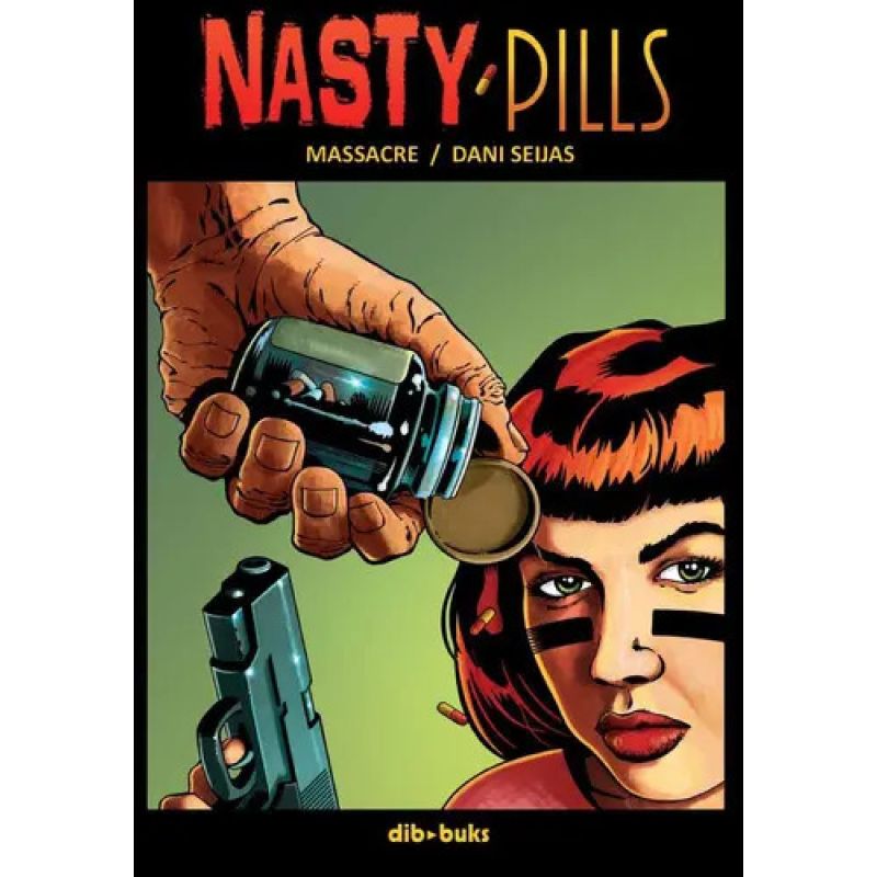 NASTY PILLS (Nuevo)