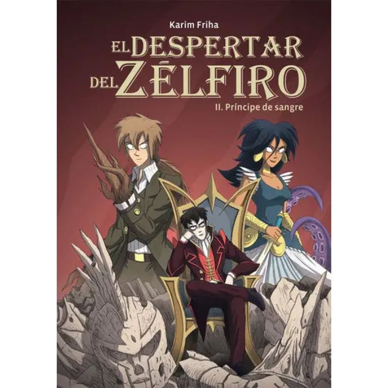 PRINCIPE DE SANGRE  - EL DESPERTAR DEL ZELFIRO 2 (Nuevo)
