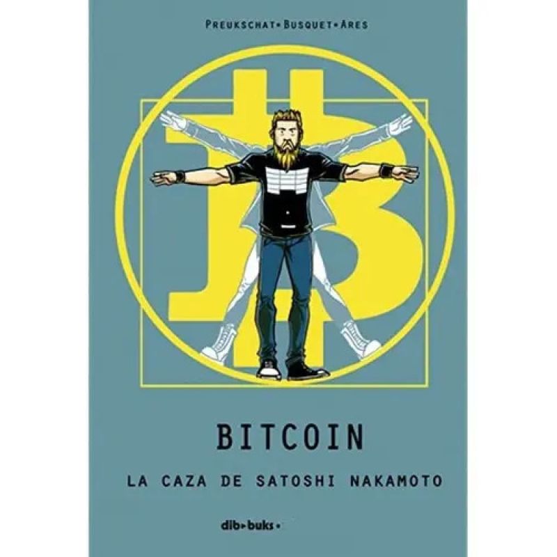 BITCOIN - LA CAZA DE SATOSHI NAKAMOTO - TD (Nuevo)
