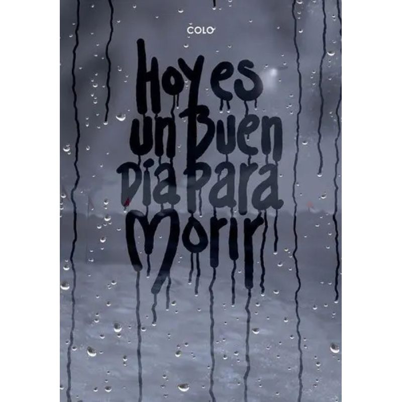 HOY ES UN BUEN DIA PARA MORIR + CD (Nuevo)