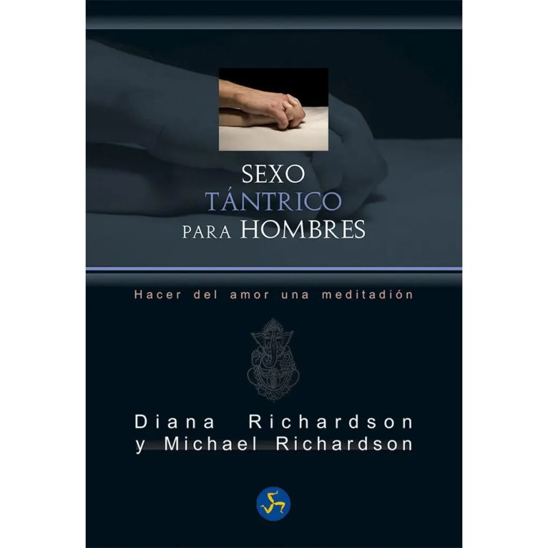 SEXO TANTRICO PARA HOMBRES (Nuevo)