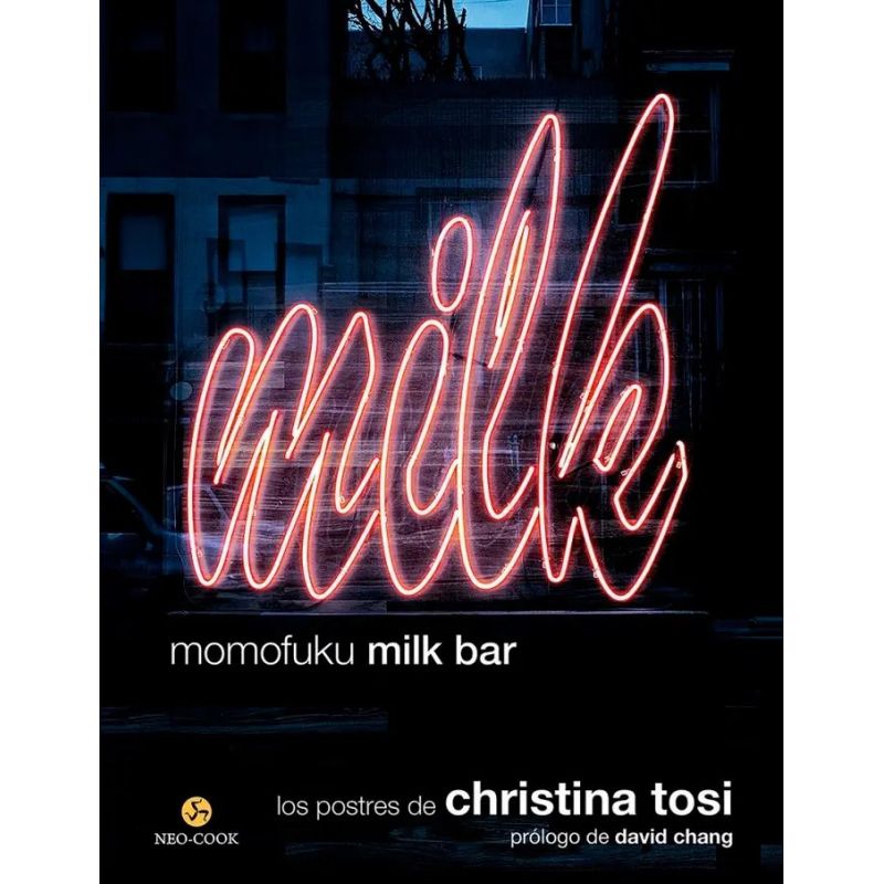 MOMOFUKU MILK BAR - LOS POSTRES DE CHRISTINA TOSI - TD (Nuevo)