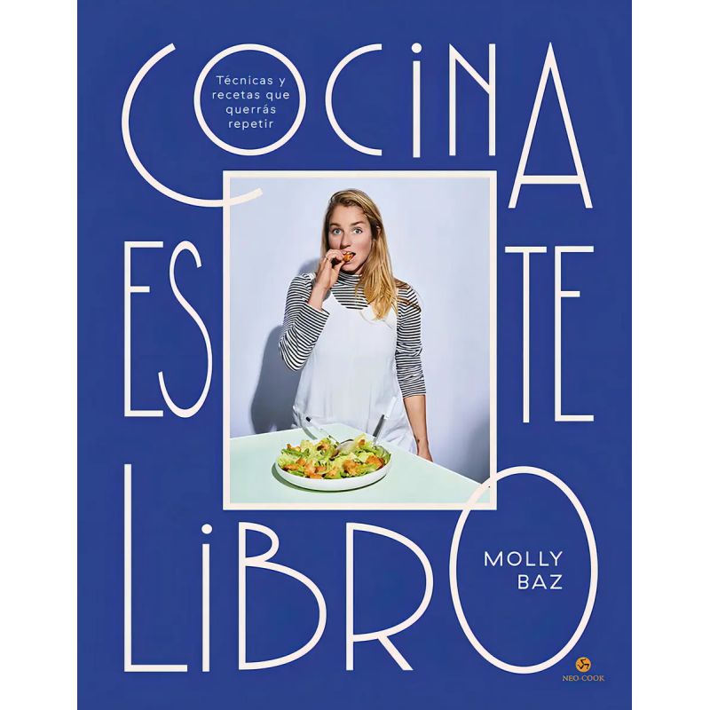 COCINA ESTE LIBRO - TECNICAS Y RECETAS QUE QUERRAS REPETIR - TD (Nuevo)