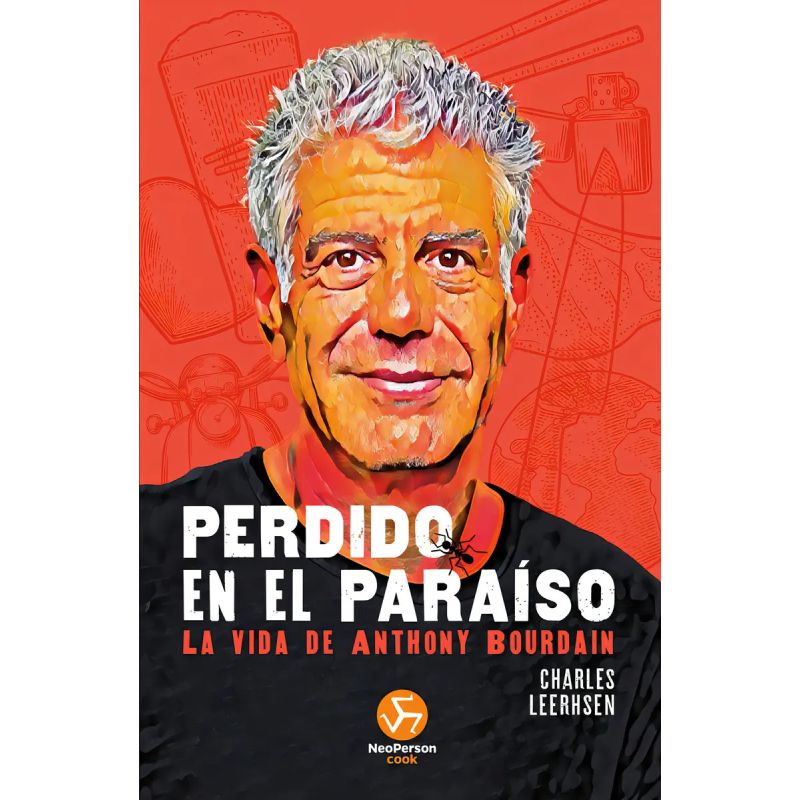 PERDIDO EN EL PARAISO - LA VIDA DE ANTHONY BOURDAIN (Nuevo)